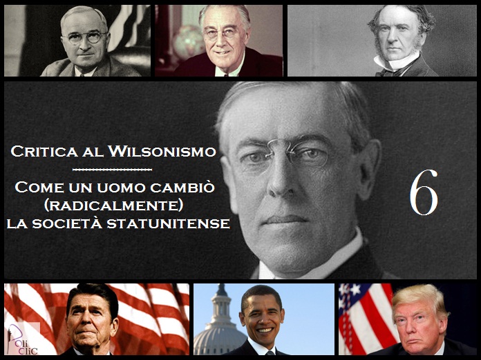 Critica al Wilsonismo – Gli Stati Uniti “dopo” Wilson: la “guerra permanente” tra Ronald Reagan, Bush Sr. e Bill Clinton